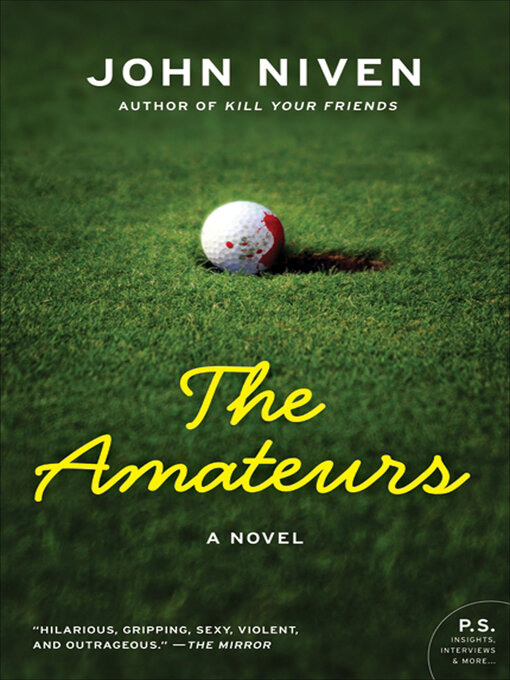 Title details for The Amateurs by John Niven - Available